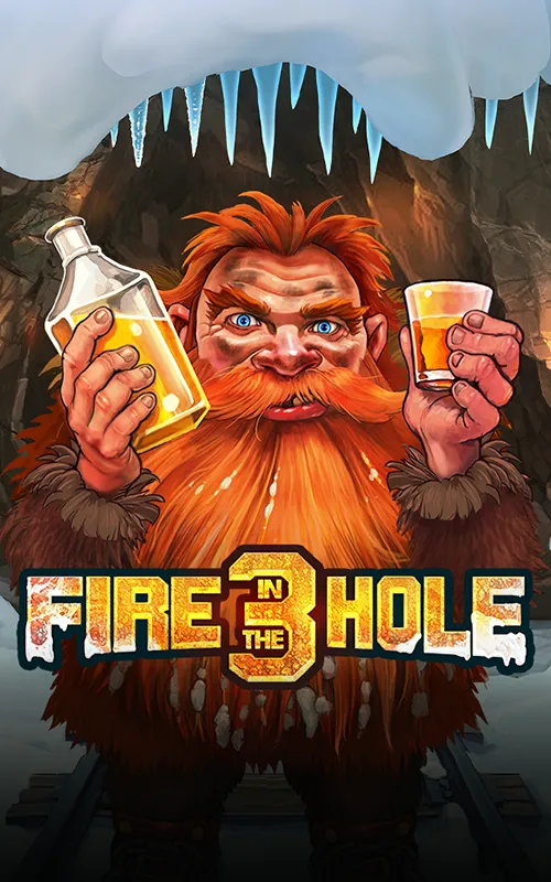Fire in the Hole 3 at Joy Land Casino